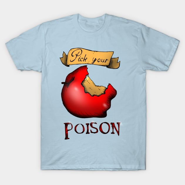 Pick your Poison Apple T-Shirt by Sutilmente